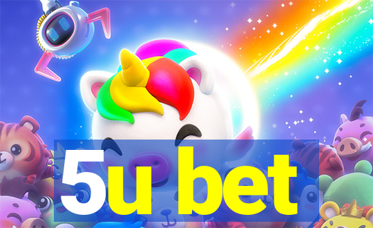 5u bet